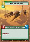 Hive Defense Wing (850) (Hyperspace Foil) (850) [Legends of the Force]