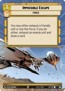 Impossible Escape (958) (Hyperspace Foil) (958) [Legends of the Force]